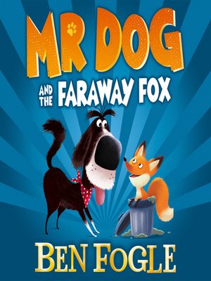cover image of Mr Dog and the Far-Away Fox